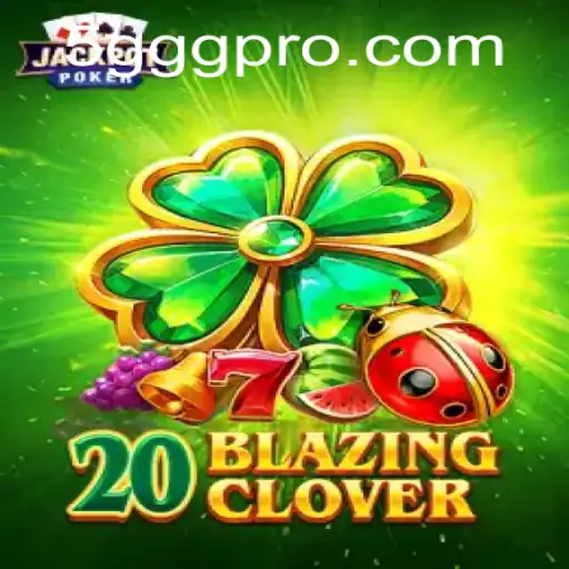Descubra o Excitante Mundo de 20BlazingClover: Um Jogo de Estratégia Envolvente